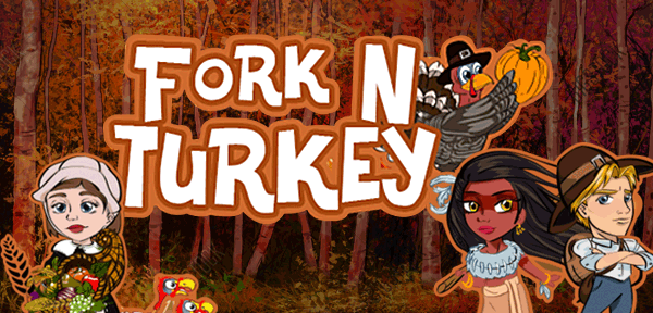 How to Play Fork and Turkey